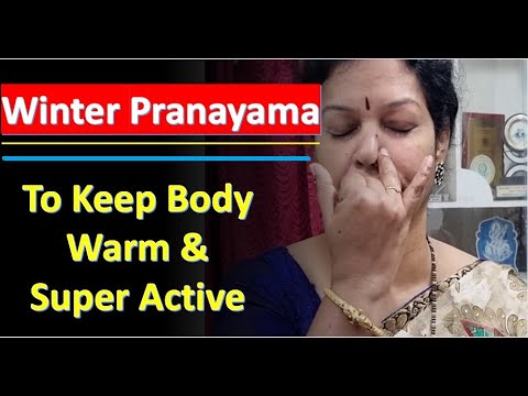 Winter Pranayama - To Keep Body Warm & Super Active