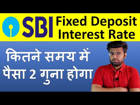 SBI FD की सम्पूर्ण जानकारी | SBI FD Interest Rates | SBI Fixed Deposit Account Full Details in Hindi