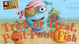 children’s book read aloud - Trick or Treat, Pout-Pout Fish - kids Halloween book read aloud