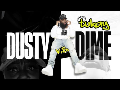 🔥 Dusty Dimes vs Talks With Tukay: Holding Accountable! 🔥