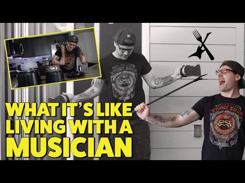 What It’s Like Living With A Musician