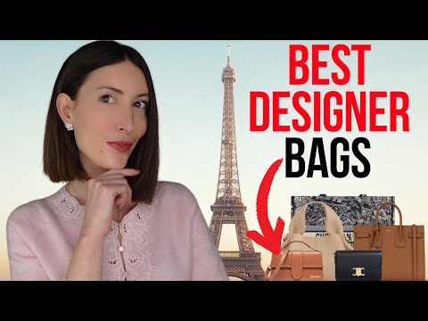 BEST DESIGNER BAGS 2024 EVERYONE IS WEARING IN PARIS