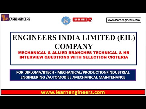 ENGINEERS INDIA LIMITED (EIL) COMPANY TECHNICAL AND HR INTERVIEW QUESTIONS WITH SELECTION CRITERIA.