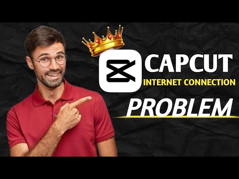 CapCut InterNet Connection Problem Fix| CapCut InterNet Connection Problem Solve Kaise Kare