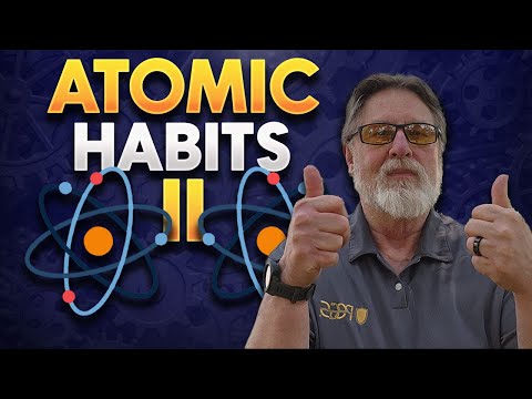 The Power Of Atomic Habits II : EP2 62 Mr. Wizard's Workshop