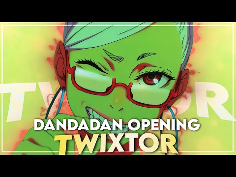 Dandadan opening twixtor clips for edit 4k 60fps