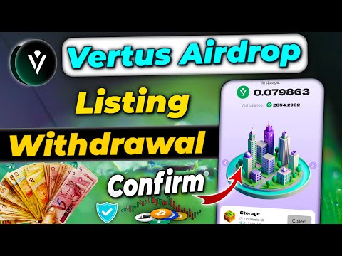 Vertus Listing date | Vertus airdrop withdrawal | Vertus airdrop claim | Vertus snapshot date