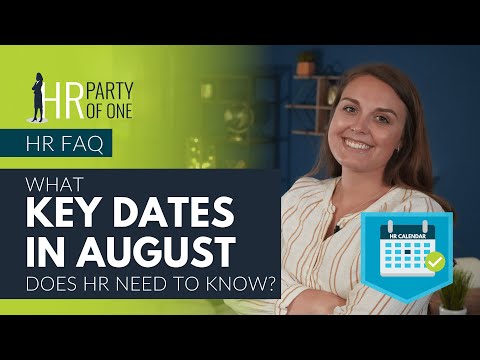 What Key Dates in August Does HR Need to Know?