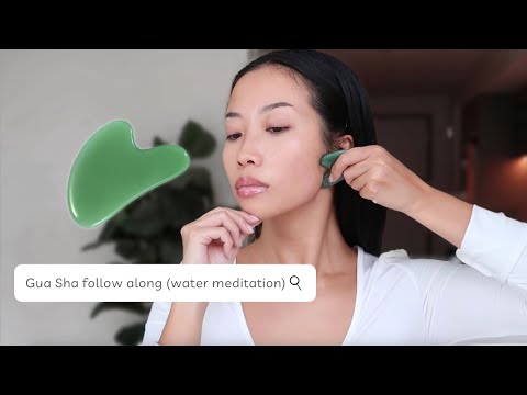 Gua Sha follow along (water meditation)