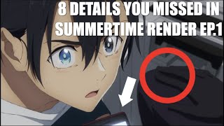 8 Things You Missed In Summertime Render Episode 1