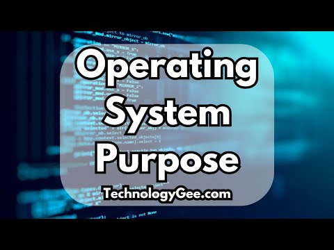 Purpose of an Operating System | CompTIA Tech+ FC0-U71 | 3.2