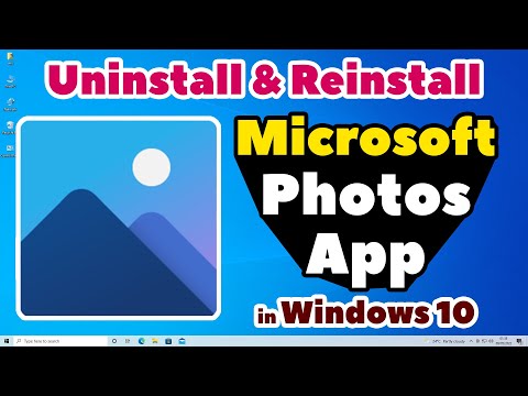 How to Completely Uninstall & Reinstall Microsoft Photos App in Windows 10 PC or Laptop