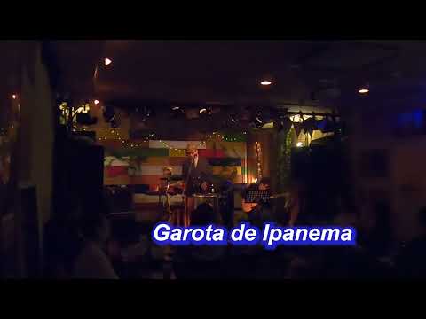 ボサノバの名曲！　Garota de Ipanema（イパネマの娘）／Live@Cafe Nation