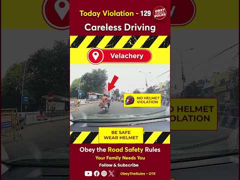 TODAY VIOLATION -129 Careless Driving #otr #chennaitrafficpolice #obeytherules