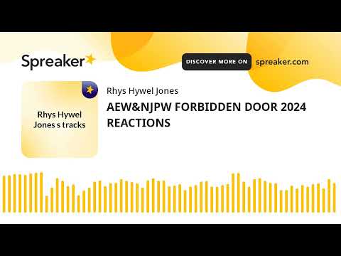 AEW&NJPW FORBIDDEN DOOR 2024 REACTIONS