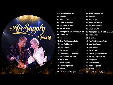 Romantic Air Supply Songs 💕 Greatest Hits for Heartfelt Memories and Nostalgia