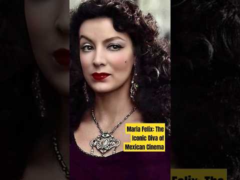 Maria Felix: The Iconic Diva of Mexican Cinema#shorts