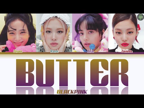 How Would BLACKPINK Sing -Butter- Lyrics