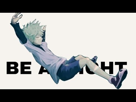 Be alright- AMV [Anime MV]