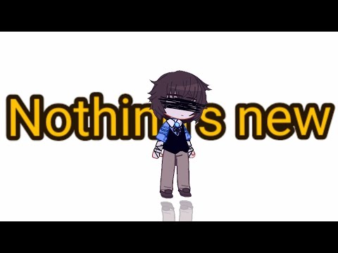 Nothing's new// BSD Dazai // gacha