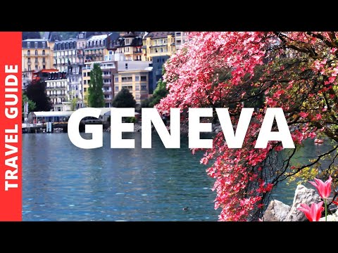 Geneva Switzerland Travel Guide: 14 BEST Things to Do in Geneva