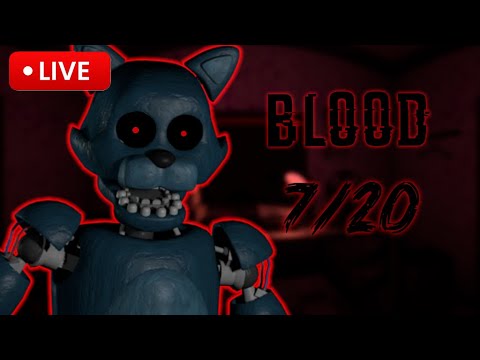 BLOOD 7/20 DAY 3 | FNAC BUT BETTER