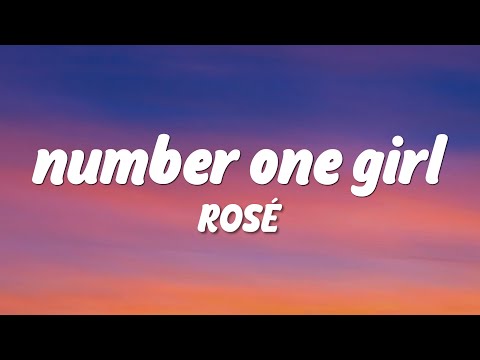 ROSÉ - number one girl (Lyrics Video)