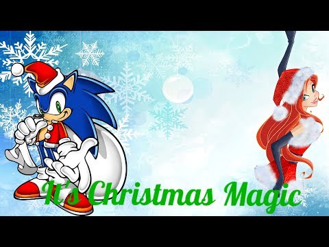 Winx Sonic~ Christmas Magic (Lyrics) [Merry Christmas Everyone!]