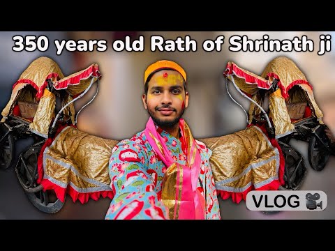 This was my last day in Nathdwara 🥰 "350-Year-Old Rath of Shrinath Ji 🤩 Giriraj (laal) baag