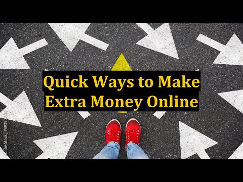 Quick Ways to Make Extra Money Online