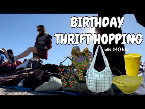 THRIFT STORE HOPPING & PARKING LOT SALE • BIRTHDAY THRIFT ROAD TRIP #thriftwithme