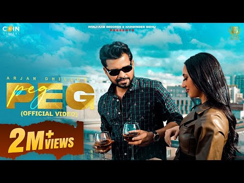 Peg (Official Video) Arjan Dhillon | Latest Punjabi Songs 2024