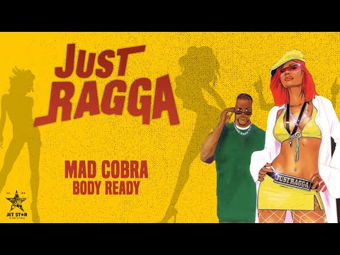 Mad Cobra - Body Ready (Official Audio) | Jet Star Music