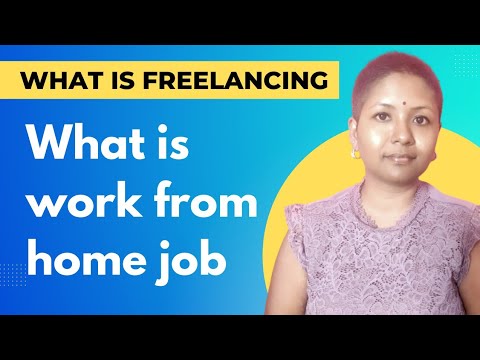 What is work from home job and what is freelancing | Sushmita Madhu