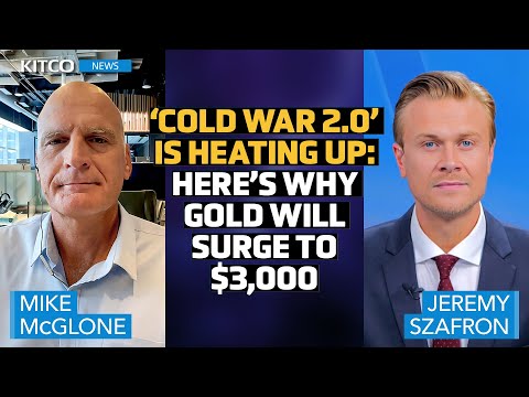 Hedge Funds Bet Big as 'Cold War 2.0' Drives Gold Toward $3,000 – Mike McGlone