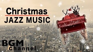 クリスマスジャズBGM - ハッピークリスマスBGM - Christmas Jazz Cafe Music