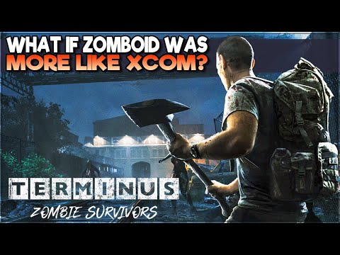 Terminus Zombie Survivors mixes Cataclysm DDA, Zomboid and XCOM Zombie Apocalypse Survival Roguelike