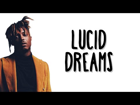 Juice WRLD - Lucid Dreams (Lyrics)