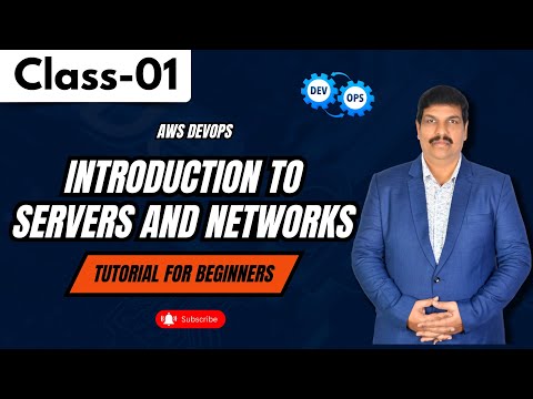 AWS DevOps Class 01 | Introduction To Servers And Networks | Tutorial for Beginners