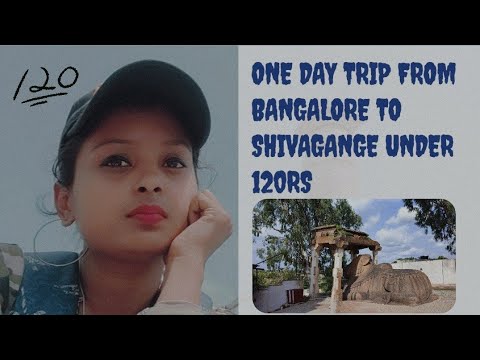 Shivgange Trip from Bangalore Under 120rs | banuMC | Karnataka budget traveller