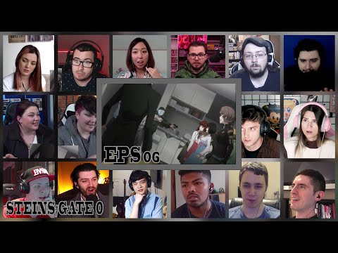 Steins;Gate 0 Episode 6 Reaction Mashup