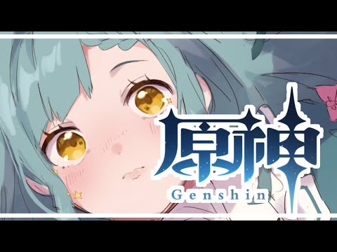 【原神】冒険する【猫戸なぎ】