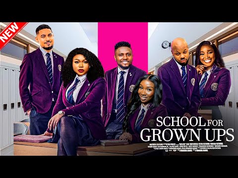 SCHOOL FOR ADULTS - RUTH KADIRI, MAURICE SAM, SONIA UCHE, SANDRA OKUNZUWA, KACHI NIGERIAN MOVIE