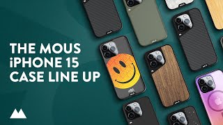 THE IPHONE 15 MOUS CASE LINE UP!