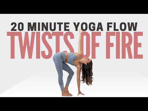 20 Minute Twists of FIRE Yoga Flow • Yoga Happy • Hannah Barrett Yoga