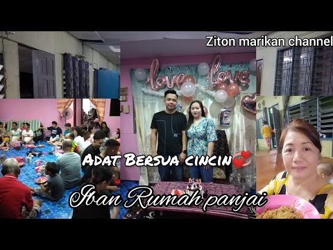 Bersua cincin/Bertunang.. Iban rumah panjang..