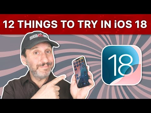 12 New Things To Try In iOS 18