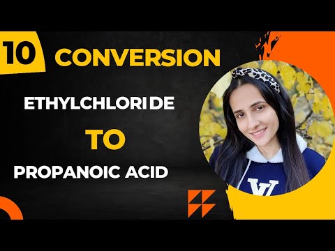 Convert Ethylchloride to Propanoic acid| Organic conversions Class12 Chemistry| Organic chemistry