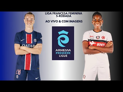 Paris Saint Germain 🇨🇵X🇾🇪 F.C Fleury 91: Liga Francesa Feminina 🇨🇵🏟🏆: 5-Rodada