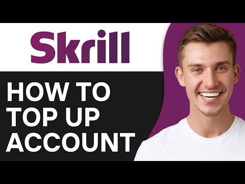 How To Top Up Skrill Account (2024)